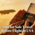 Dua for Safe Travel Before Flight in USA