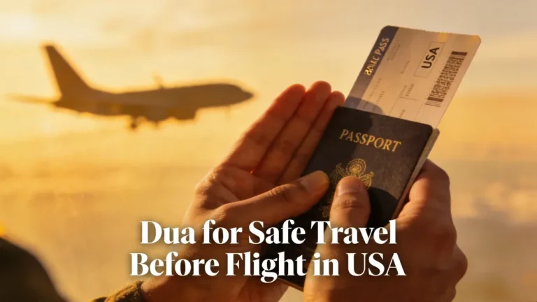 Dua for Safe Travel Before Flight in USA